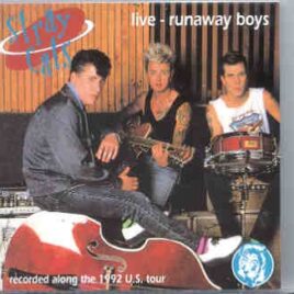 Stray Cats - Live Runaway Boys ( Live During the 1992 US Tour ) ( Pluto - Great Dane Recs ) front cover