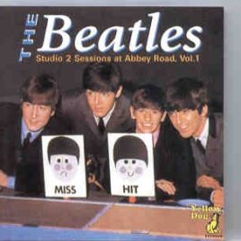 The Beatles - Studio Sessions At Abbey Road Vol. 1   ( Yellow Dog ) front cover
