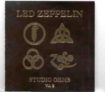 Led Zeppelin – Studio Gems Vol. 2 ( Studio Sessions at Headley Grange Studios ) front cover Led Zeppelin - Studio Gems Vol. 2 ( Studio Sessions at Headley Grange Studios ) front cover