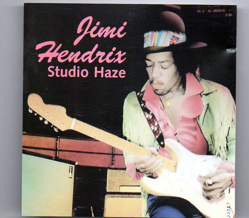 Jimi Hendrix – Studio Haze ( 20 Unreleased Studio Outtakes ) front cover Jimi Hendrix - Studio Haze ( 20 Unreleased Studio Outtakes ) front cover