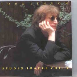 John Lennon - Studio Tracks Vol. 2  ( Chapter One Records ) front cover