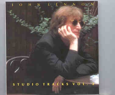 John Lennon – Studio Tracks Vol. 2 ( Chapter One Records ) front cover John Lennon - Studio Tracks Vol. 2 ( Chapter One Records ) front cover