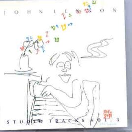 John Lennon - Studio Tracks Vol. 3  ( Chapter One Records ) front cover