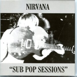 Nirvana – Sub Pop Sessions front cover