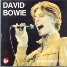 David Bowie - Suffragette City ( Great Dane ) ( Nassau Coliseum , New York , March 23rd , 1976 ) front cover