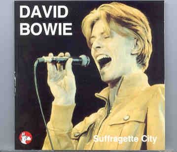David Bowie – Suffragette City ( Great Dane ) ( Nassau Coliseum , New York , March 23rd , 1976 ) front cover David Bowie - Suffragette City ( Great Dane ) ( Nassau Coliseum , New York , March 23rd , 1976 ) front cover