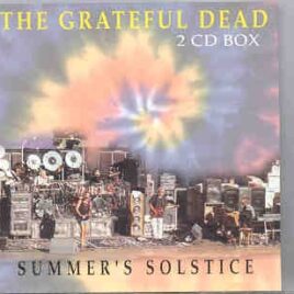 Grateful Dead - Summer Solstice ( 2 CD set ) ( Triangle Recs ) ( Mountain View , California , June 1989 ) front cover