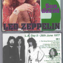 Led Zeppelin - Sundazed ( L.A. Day 5 ) ( 3 cd set ) ( Silver Rarities ) ( L.A. , CA , USA June 26th , 1977 )