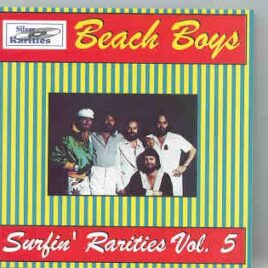 The Beach Boys - Surfin' Rarities Vol. 5 ( Silver Rarities ) front cover