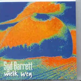 Syd Barrett - Melk Weg front cover