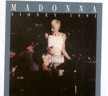 Madonna – Sydney 1993 ( Live Storm ) ( 2 CD SET ) ( Sydney Australia , November 19th , 1993 ) front cover Madonna - Sydney 1993 ( Live Storm ) ( 2 CD SET ) ( Sydney Australia , November 19th , 1993 ) front cover