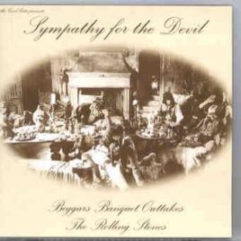Rolling Stones - Sympathy For The Devil  (  Beggars Banquet Outtakes  ) front cover