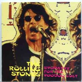 Rolling Stones - Sympathy For The Voodoo Cult ( 2 CD ) ( River Plate Stadium , Buenos Aires , Argentina , February 16th , 1995 ) front cover