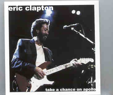 Eric Clapton – Take A Chance On Apollo ( 2 CD set ) ( Manchester , UK , January 3rd , 1987 ) ( Slunky ) front cover Eric Clapton - Take A Chance On Apollo ( 2 CD set ) ( Manchester , UK , January 3rd , 1987 ) ( Slunky ) front cover