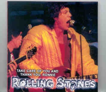 Rolling Stones – Take Care Of You And Thank You , Ronnie ( Swingin’ Pig ) ( Napoli , Italy , July 17th , 1982 ) front cover Rolling Stones - Take Care Of You And Thank You , Ronnie ( Swingin' Pig ) ( Napoli , Italy , July 17th , 1982 ) front cover