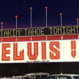 Elvis Presley - Taking Tahoe Tonight ( Soundboard of High Sierra Theatre , Sahara Tahoe Hotel , Nevada , 3 AM May 13th , 1973 )