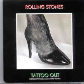 Rolling Stones - Tattoo Out ( Demos and Outtakes ) ( 2 CD set ) front cover