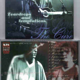 The Cure - Teardrops And Temptations ( KTS )