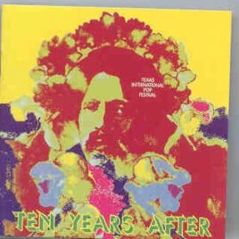 Ten Years After - Texas International Pop Festival ( Oh Boy )( Sept 1st , 1969 ) front cover