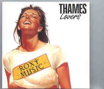 Brian Ferry & Roxy Music – Thames Lovers ( Paris , France , 1982 ) front cover Brian Ferry & Roxy Music - Thames Lovers ( Paris , France , 1982 ) front cover