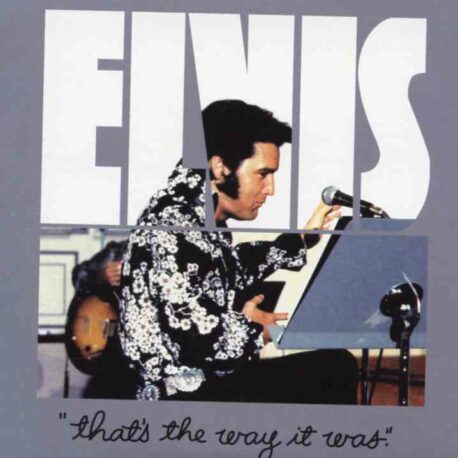 Elvis Presley - That's The Way It Was ( 2 CD SET ) ( Complete Rehearsal RCA Studios , July 24th , 1970 ) ( Godfathers )