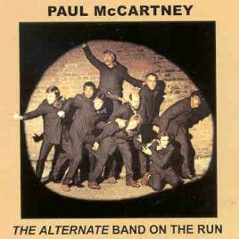 Paul McCartney - The Alternate Band On The Run ( PEAR )