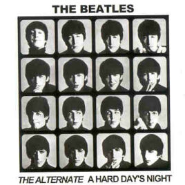 The Beatles - The Alternate A Hard Day's Night ( PEAR )
