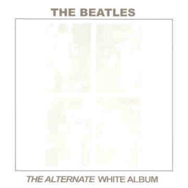The Beatles - The Alternate White Album ( 2 CD!!!!! set ) ( PEAR )
