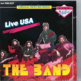 The Band - Live USA  ( Washington , December 12th , 1976 ) front cover
