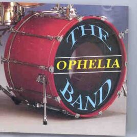 Bob Dylan - THE BAND Ophelia ( King Biscuit Flower Hour ) front cover
