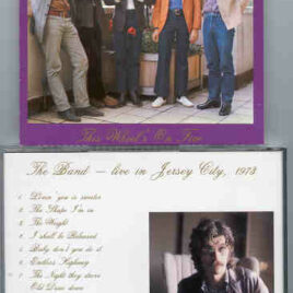 The Band - This Wheel's On Fire ( Oh Boy Recs. ) ( Live In Jersey City , 1973 )