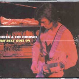 Eric Clapton - The Beat Goes On ( 3 CD SET ) ( DEREK & The Dominoes at Porchester , New York , USA , December 5th , 1970 ) front cover