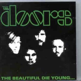 The Doors - The Beautiful Die Young  ( Living Legend ) front cover