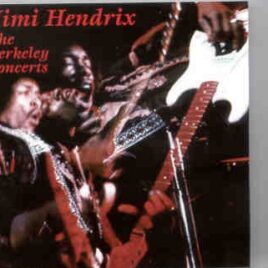 Jimi Hendrix - The Berkeley Concerts ( 2 CD set ) ( May 30th , 1970 , 1st & 2nd Shows ) front cover