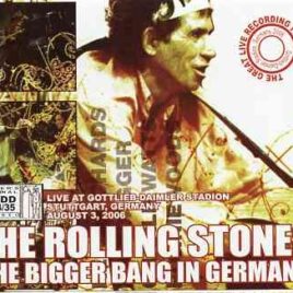 Rolling Stones - The Bigger Bang In Germany ( 2 CD SET ) ( Stuttgart , Germany August 3rd , 2006 ) front cover