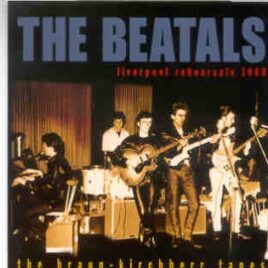 The Beatles - The Braun Kirchherr Tapes  ( 2 CD SET )  ( Quarter Apple ) front cover