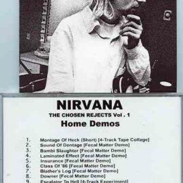 Nirvana - The Chosen Rejects Vol. 1 Home Demos
