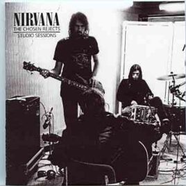 Nirvana - The Chosen Rejects Vol. 2 Studio Sessions front cover