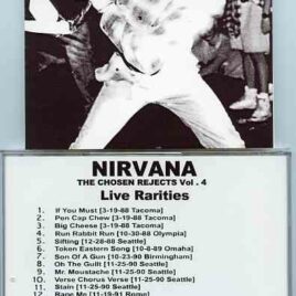 Nirvana - The Chosen Rejects Vol. 4 Live Rarities