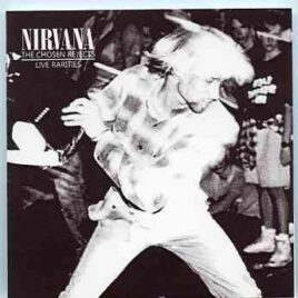 Nirvana - The Chosen Rejects Vol. 4 Live Rarities front cover