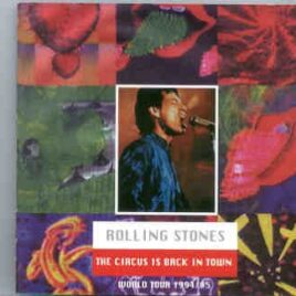 Rolling Stones - The Circus Is Back In Town  ( 2 CD set )( Great Dane ) ( New Jersey , August 15th , 1994 ) front cover