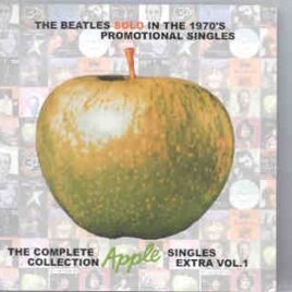The Beatles - The Complete APPLE Singles Collection Extra Vol 1 ( 2 CD SET ) front cover