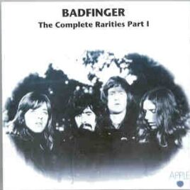 Badfinger - The Complete Rarities Part One ( Vigotone ) front cover