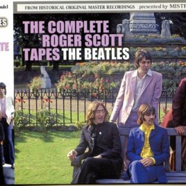 The Beatles - The Complete Roger Scott Tapes ( 6 CDS with Slipcase ) ( Misterclaudel )