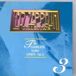 Led Zeppelin - The Complete Tapes 1970 / 1971 Vol.3( Studio Sessions various locations ) front cover