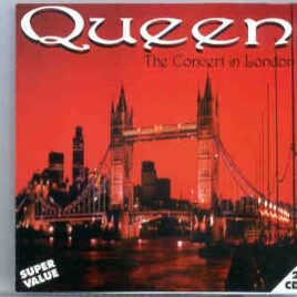 Queen - The Concert In London  ( On Stage Recs ) ( 2 CD SET ) front cover