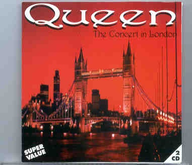 Queen – The Concert In London ( On Stage Recs ) ( 2 CD SET ) front cover Queen - The Concert In London ( On Stage Recs ) ( 2 CD SET ) front cover