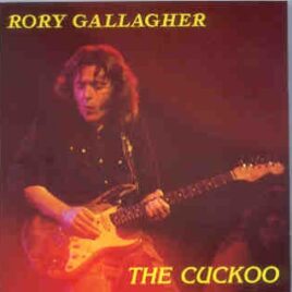 Rory Gallagher - The Cuckoo ( Oh Boy ) ( Studio Live in 1972 - 1973 ) front cover