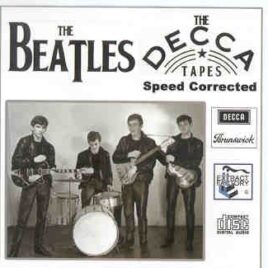 The Beatles - The Decca Tapes Remastered 2010 Edition Speed & Phase Corrected ( Extract Factory ) front cover