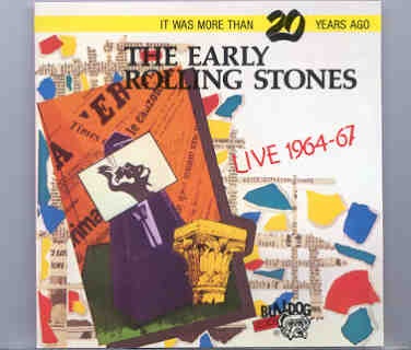 Rolling Stones – The Early Rolling Stones ( Live 1964 – 1967 ) ( Bulldog ) front cover Rolling Stones - The Early Rolling Stones ( Live 1964 - 1967 ) ( Bulldog ) front cover